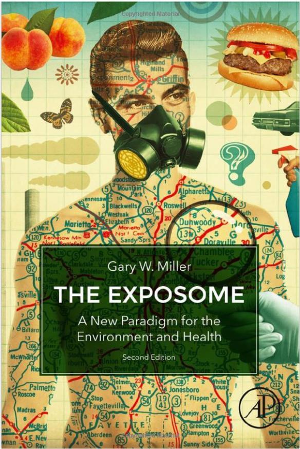 The Exposome by Gary W. Miller