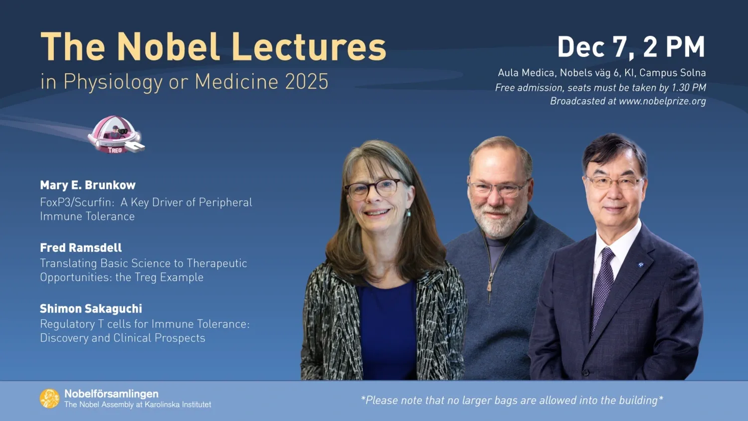 Nobelföreläsningar med årets Nobelpristagare: Shimon Sakaguchi, Mary Brunkow and Fred Ramsdell