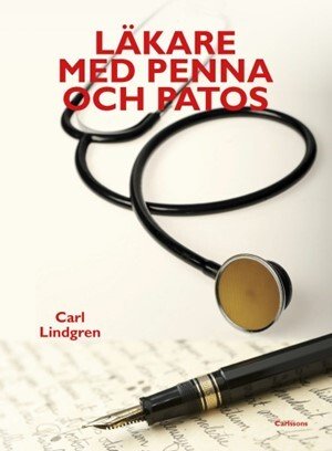 Bokens framsida - Läkare med penna och patos, Carl Lindgren