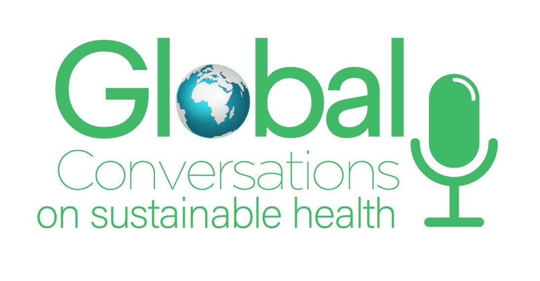 Global Conversations on Sustainable Health