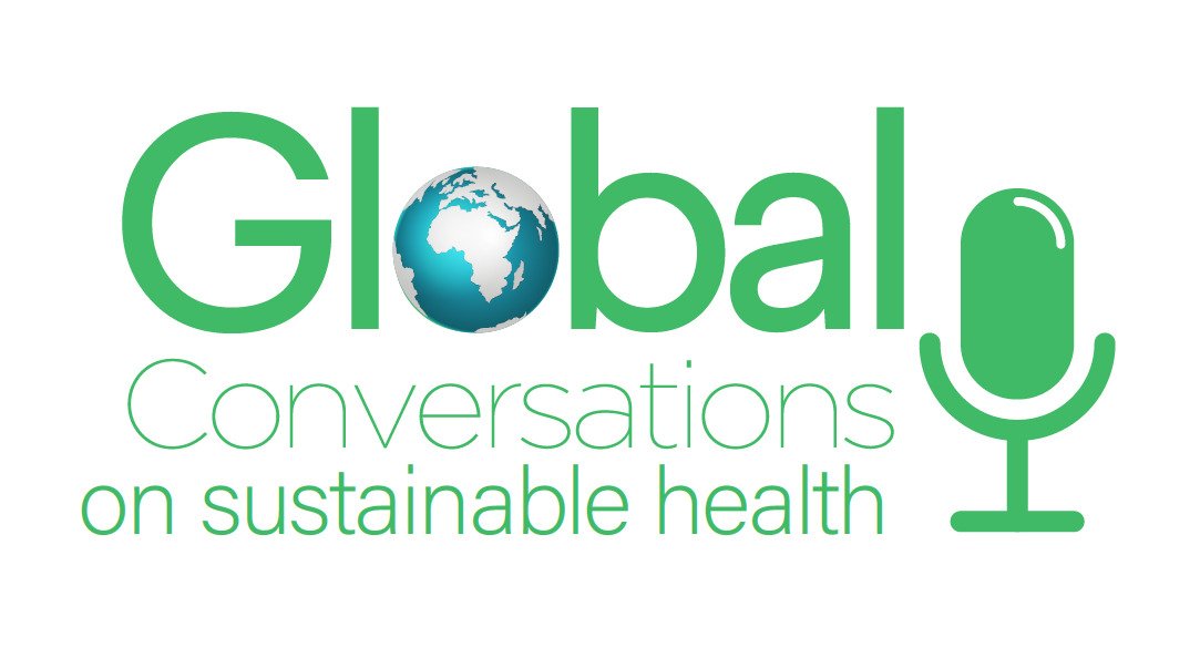 Global Conversations on Sustainable Health