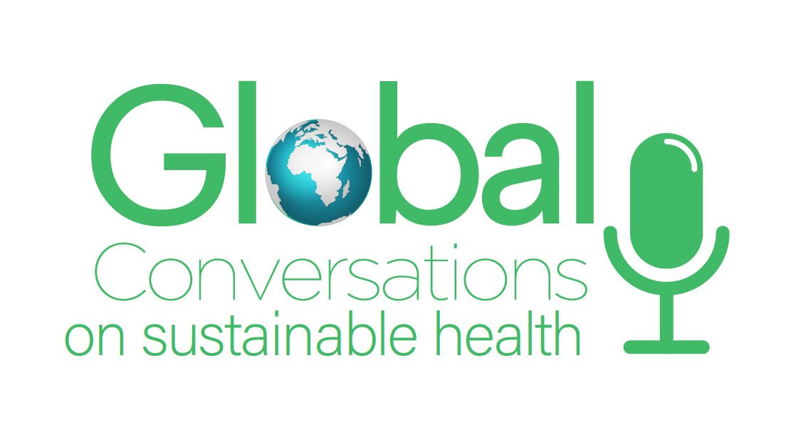 Global Conversations on Sustainable Health